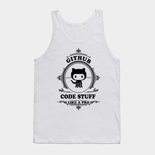 GitHub - Code Stuff like a Pro Tank Top by Cyber Club Tees